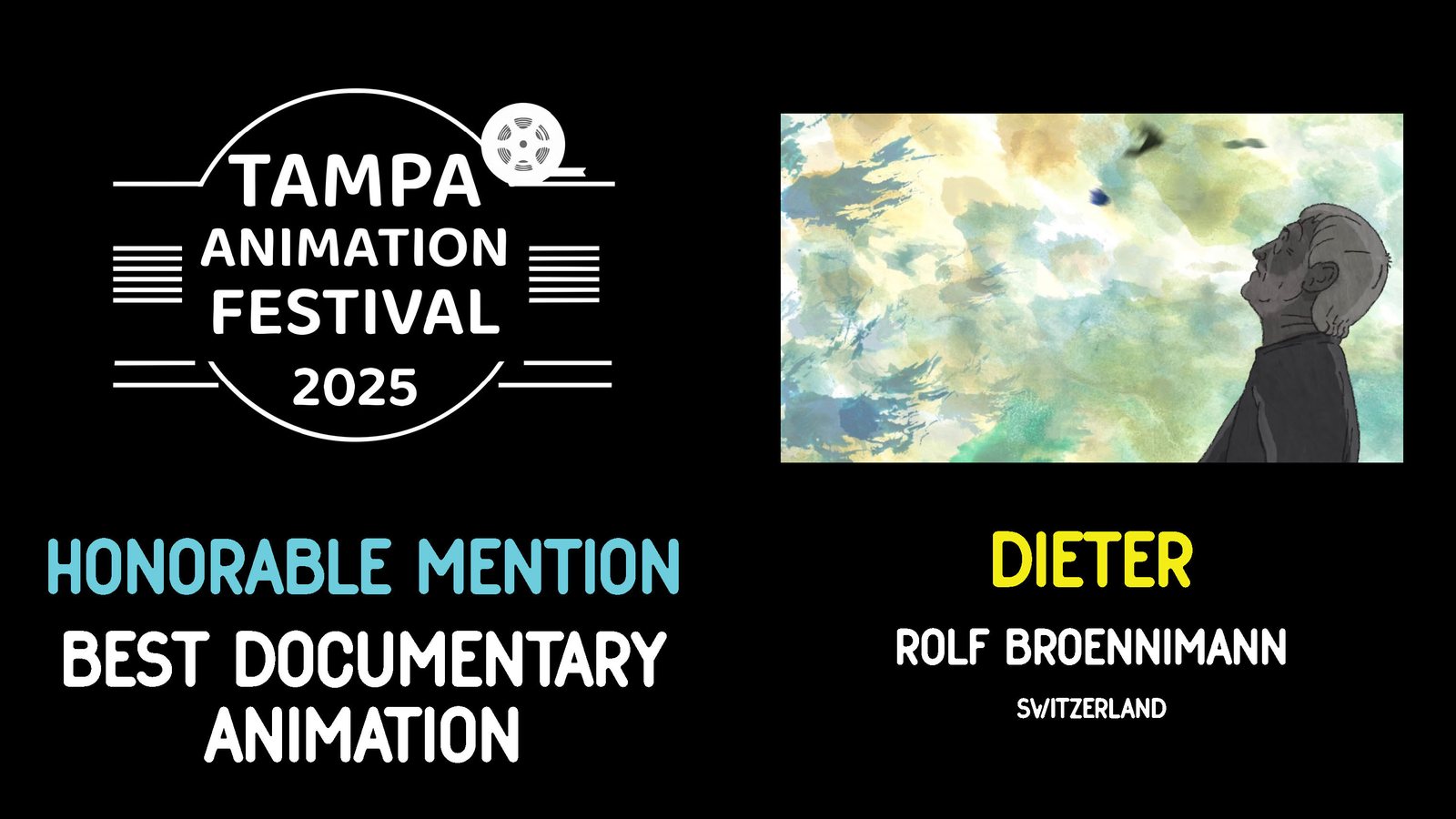 HONORABLE MENTION • BEST DOCUMENTARY ANIMATION Dieter, Rolf Brönnimann